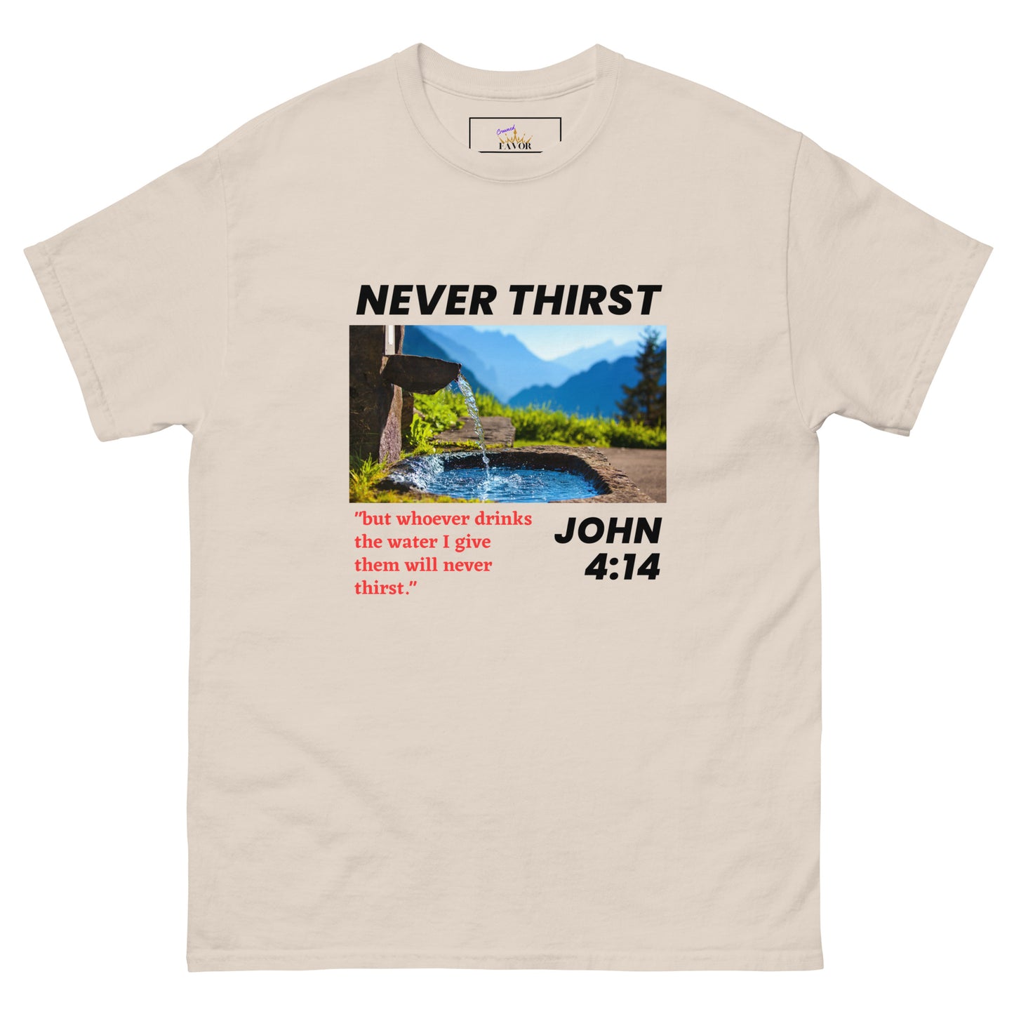 Never Thirst / dark print (unisex tee)