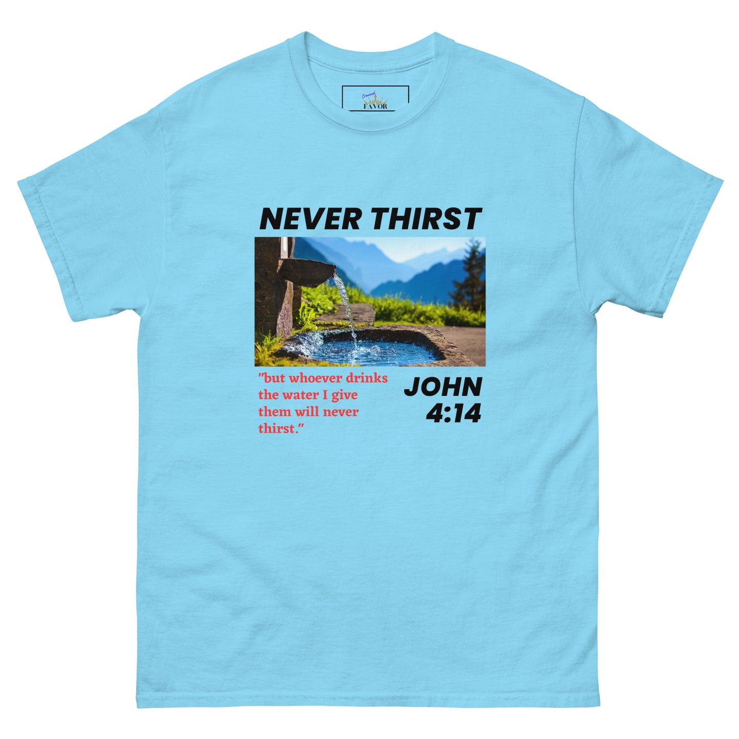 Never Thirst / dark print (unisex tee)