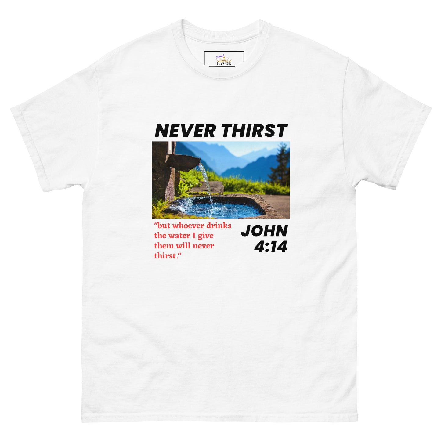 Never Thirst / dark print (unisex tee)